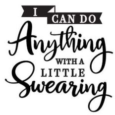 do anything with swearing
