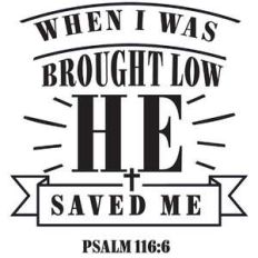 when low he saved me