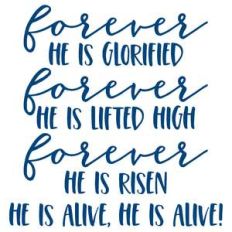 forever he is glorified