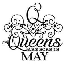 queens are born in may