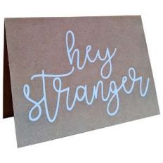 hey stranger card