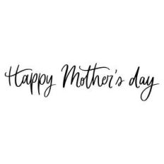 happy mother's day