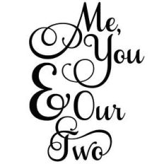 me, you and our two family quote
