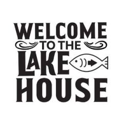 welcome to the lake house
