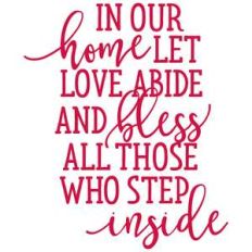 in our home let love abide