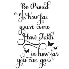be proud of how far you've come quote