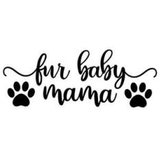 fur baby mama