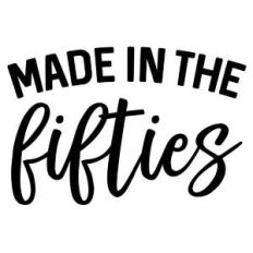 made in the fifties