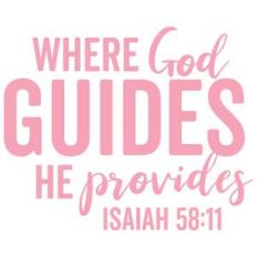 where god guides he provides