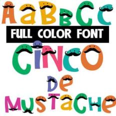 cinco de mustache color font