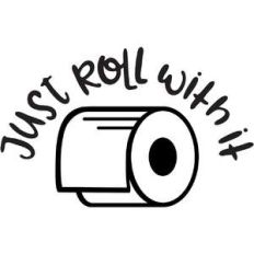 just roll with it