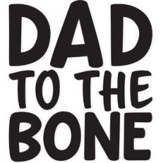 dad to the bone