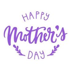 happy mother's day phrase
