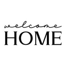welcome home
