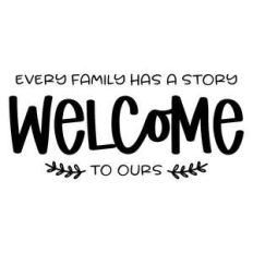 every family has a story welcome to ours