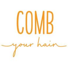 comb your hair