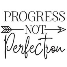 progress not perfection arrow quote