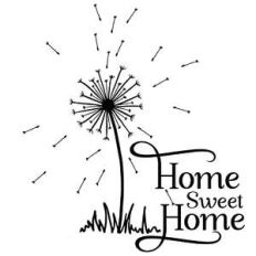 home sweet home dandelion quote