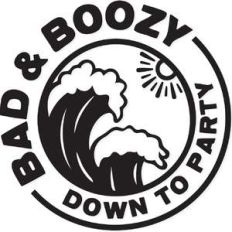 bad and boozy down to party