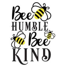 bee humble bee kind
