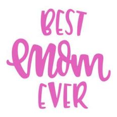 best mom ever phrase