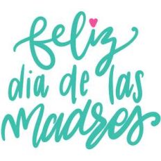 feliz di de las madres