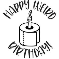happy weird birthday!