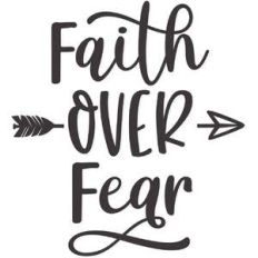 faith over fear