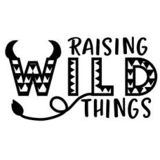 raising wild things