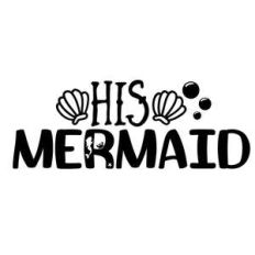 his mermaid