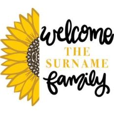 half sunflower welcome family sign