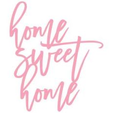 home sweet home