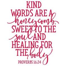 kind words are a honeycomb