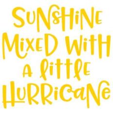 sunshine mixed with a little hurricane
