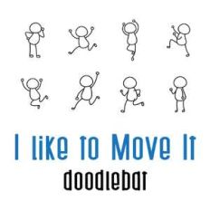 i like to move it doodlebat