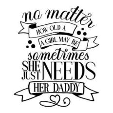 no matter how old a girl may be