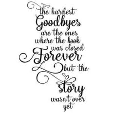 the hardest goodbyes quote