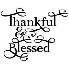 thankful and blessed