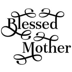 blessed mother