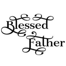 blessed father