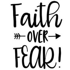 faith over fear arrow quote