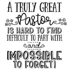 a truly great pastor is hard to find