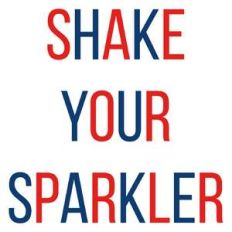 shake your sparkler