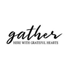 gather here with grateful hearts