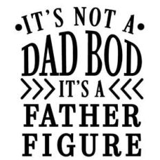 not dad bod father figure