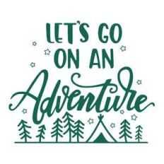 let's go on an adventure phrase