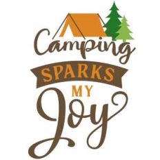 camping sparks my joy