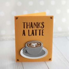 thanks a latte card with multilayered cup