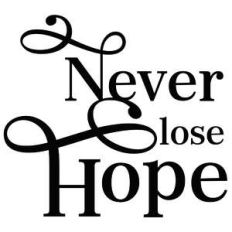 never lose hope