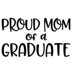 proud mom of a graduate